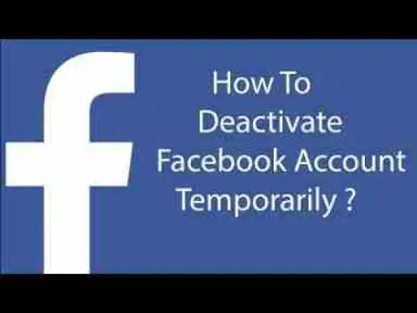 Video: How To Temporarily Deactivate Facebook Account